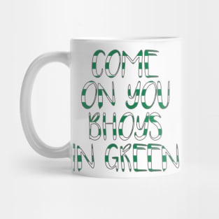 COME ON YOU BHOYS IN GREEN, Glasgow Celtic Football Club Green and White Text Design Mug